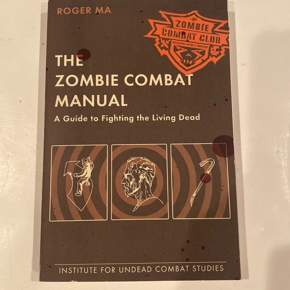 “The Zombie Combat Manual,” Paperback